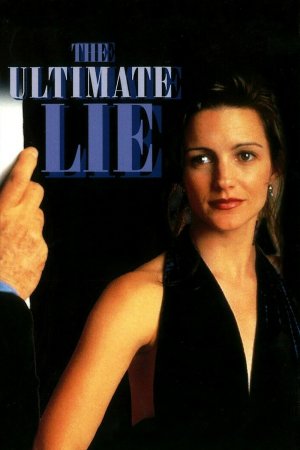 The Ultimate Lie posteri
