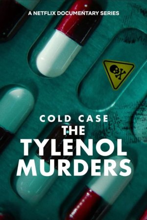 Çözülemeyen Vaka: Tylenol Cinayetleri posteri